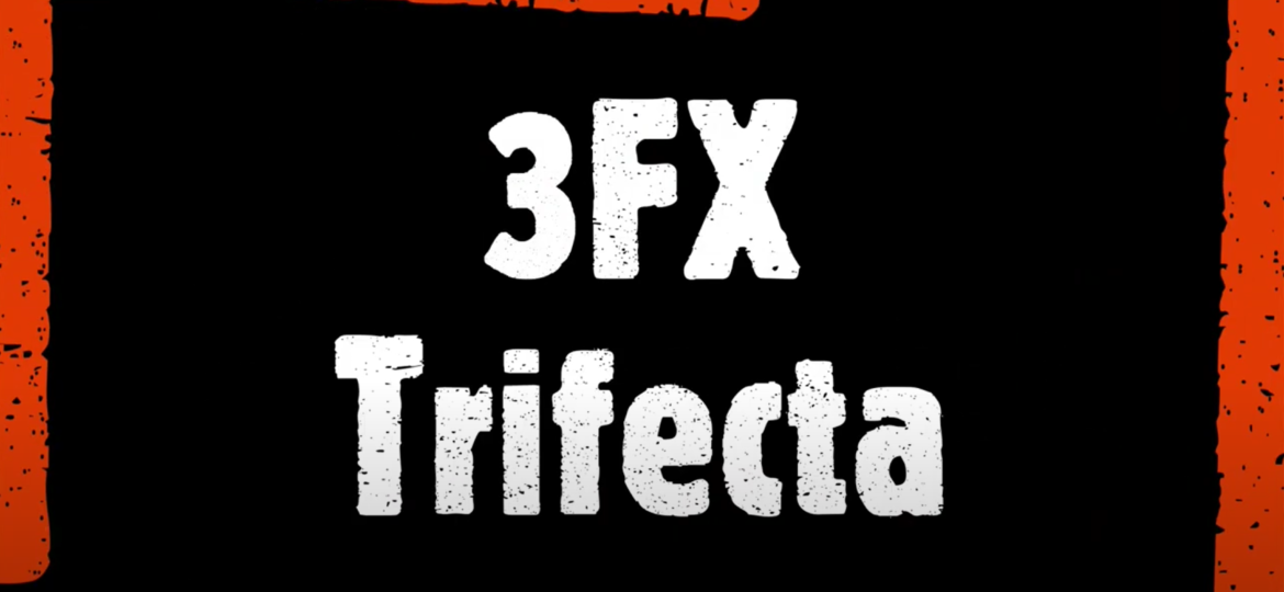3FX Trifecta